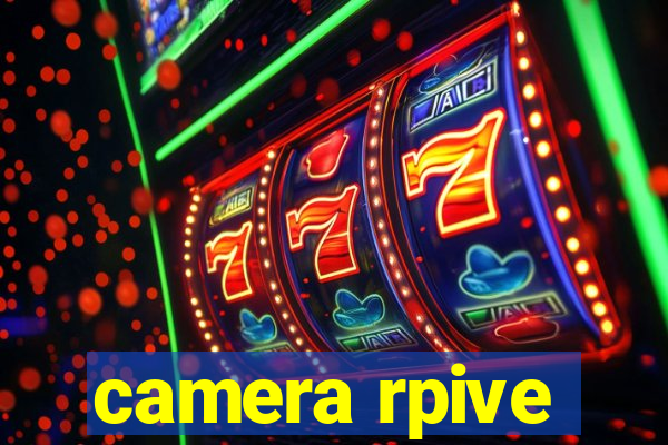 camera rpive